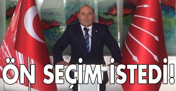 Ön seçim istedi!