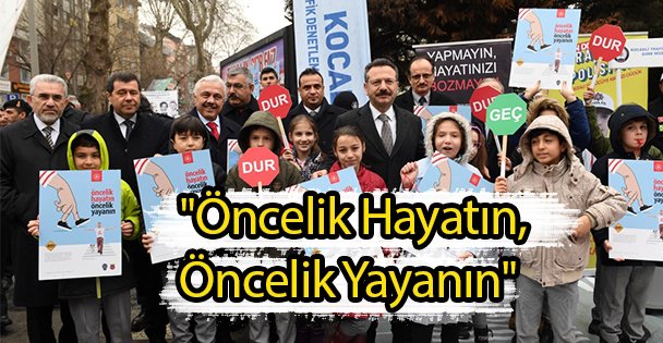 'Öncelik Hayatın, Öncelik Yayanın'