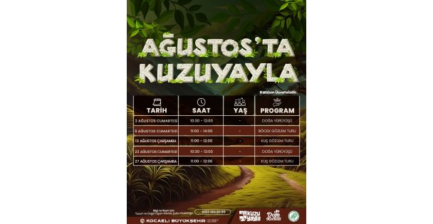 Ormanya ve Kuzuyaylanın keşif dolu Ağustos takvimi
