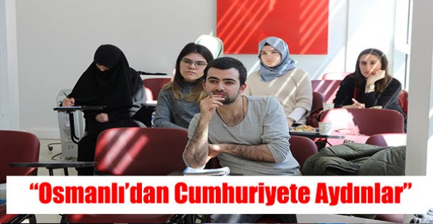 'Osmanlı'dan Cumhuriyete Aydınlar”