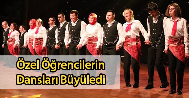 Özel Öğrencilerin Dansları Büyüledi