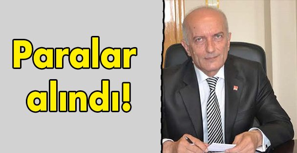 Paralar alındı!