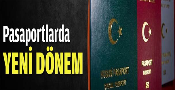 Pasaportlarda yeni dönem