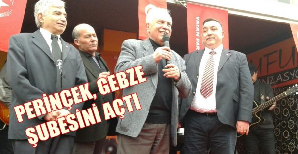 Perinçek, Gebze binasını açtı