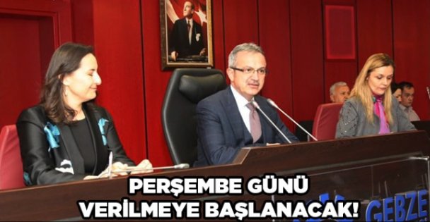 Perşembe günü verilmeye başlanacak!