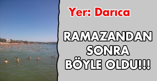 Plajlar doldu, taştı