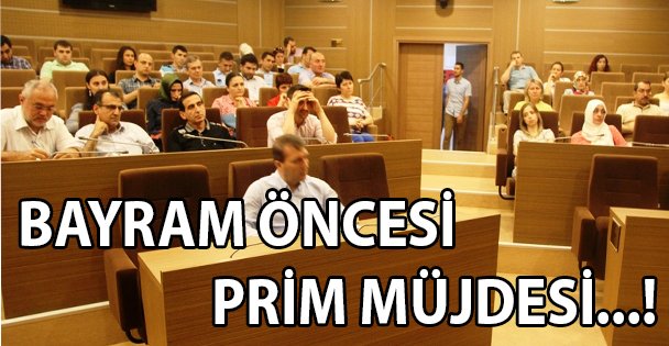 Primler bayram öncesi dağıtılacak