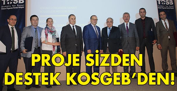 Proje sizden destek KOSGEB'den!