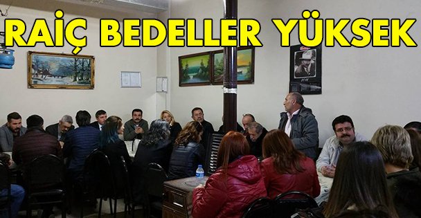 Rayiç bedeller çok yüksek!