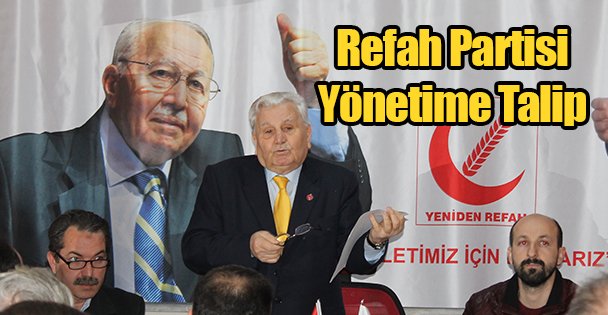 Refah Partisi Yönetime Talip