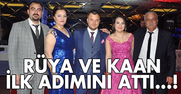 Rüya ve Kaan ilk adımı attı!