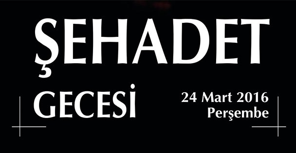 Şahadet gecesi!