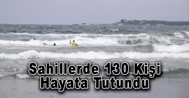 Sahillerde 130 Kişi Hayata Tutundu