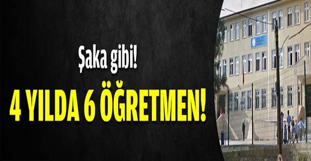 4 yılda 6 öğretmen değişti!