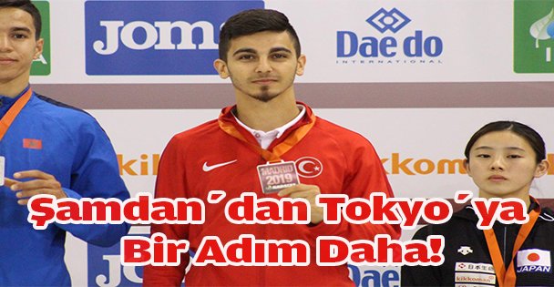 Şamdan'dan Tokyo'ya Bir Adım Daha!