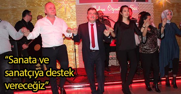 'Sanata ve sanatçıya destek vereceğiz”
