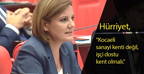 Sanayi Kenti Değil İşçi Dostu Olmalı