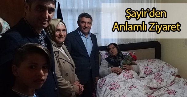 Şayir'den Anlamlı Ziyaret