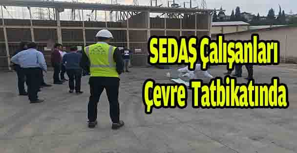 SEDAŞ Çalışanları Çevre Tatbikatında