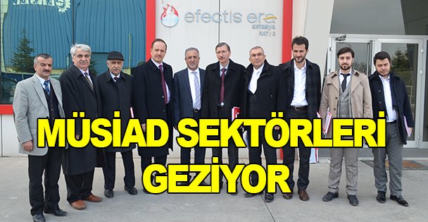 Sektör ziyaretlerini sürdürüyor