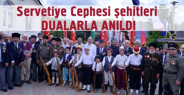 Servetiye Cephesi şehitleri dualarla anıldı