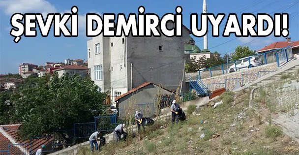 Şevki Demirci uyardı!