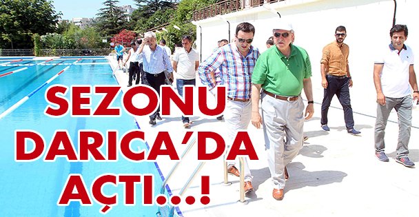 Sezonu Bayramoğlu'nda açtı