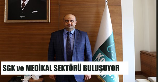 SGK ve Medikal Sektörü Kocaeli'de buluşuyor