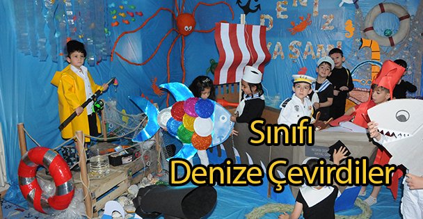 Sınıfı Denize Çevirdiler