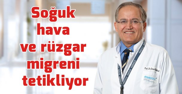 Soğuk hava ve rüzgar migreni tetikliyor