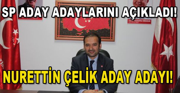 SP, aday adaylarını açıkladı