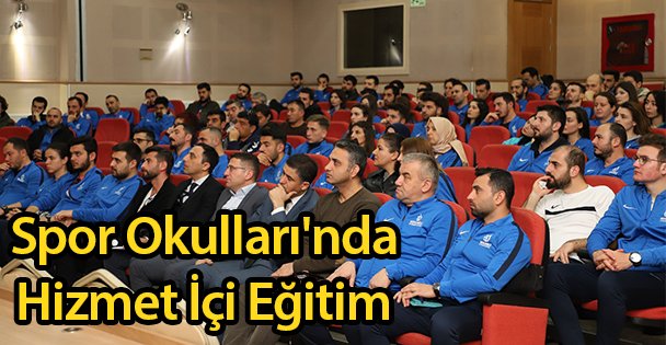 Spor Okulları'nda Hizmet İçi Eğitim
