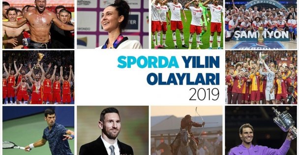 Sporda 2019 böyle geçti