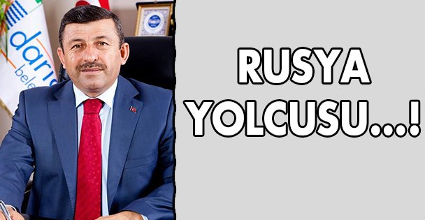 Şükrü Karabacak Rusya yolcusu!