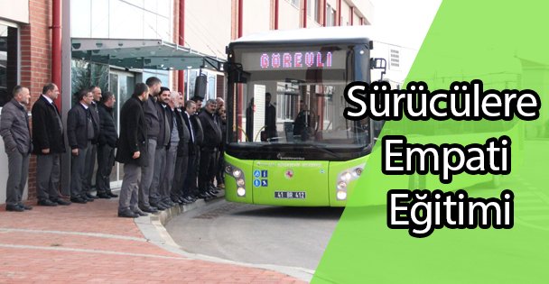 Sürücülere Empati Eğitimi