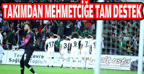 Takımdan mehmetciğe destek