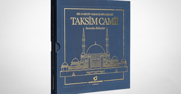 Taksim Camii'nin Asrı Aşan Varoluş Mücadelesi Kitaplaştı