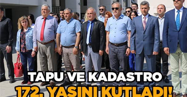 Tapu ve Kadastro 172. yaşını kutladı