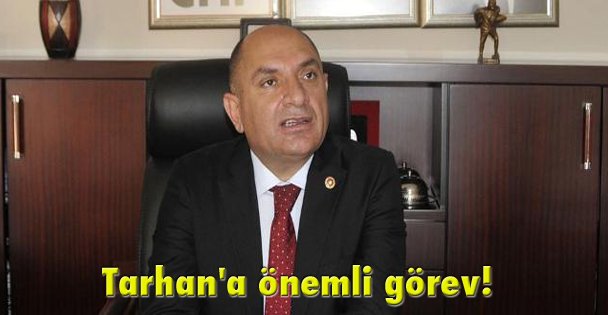 Tarhan'a önemli görev!