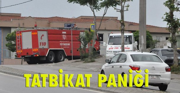 Tatbikat paniği!