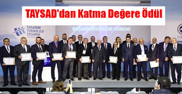 TAYSAD'dan Katma Değere Ödül