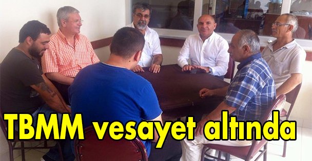 TBMM vesayet altında