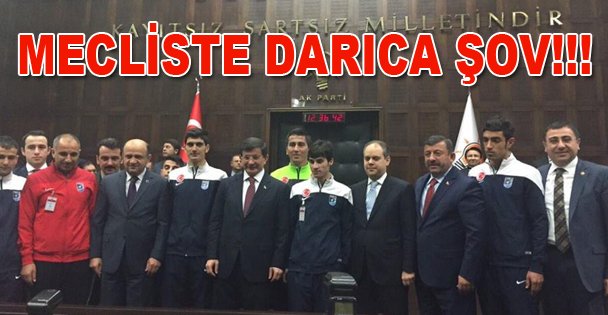 TBMM'de Darıca'da ŞOV!