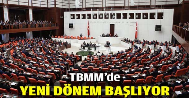 TBMM'de yeni dönem başlıyor