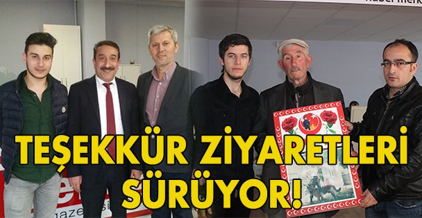 Teşekkür ziyaretleri sürüyor!