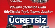29 Ekimde toplu ulaşım ücretsiz