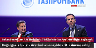 Ana Hedefimiz Türkiyenin Gaz Arz Güvenliğini Sağlamak