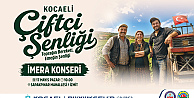 Çiftçinin emeği bu şenlikte taçlanacak