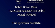 Gebze Ticaret Odasında TABA-AmCham Destek Ofisi Açılıyor