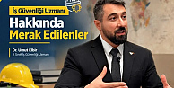 İş güvenliği uzmanı kimdir, görevleri nelerdir?